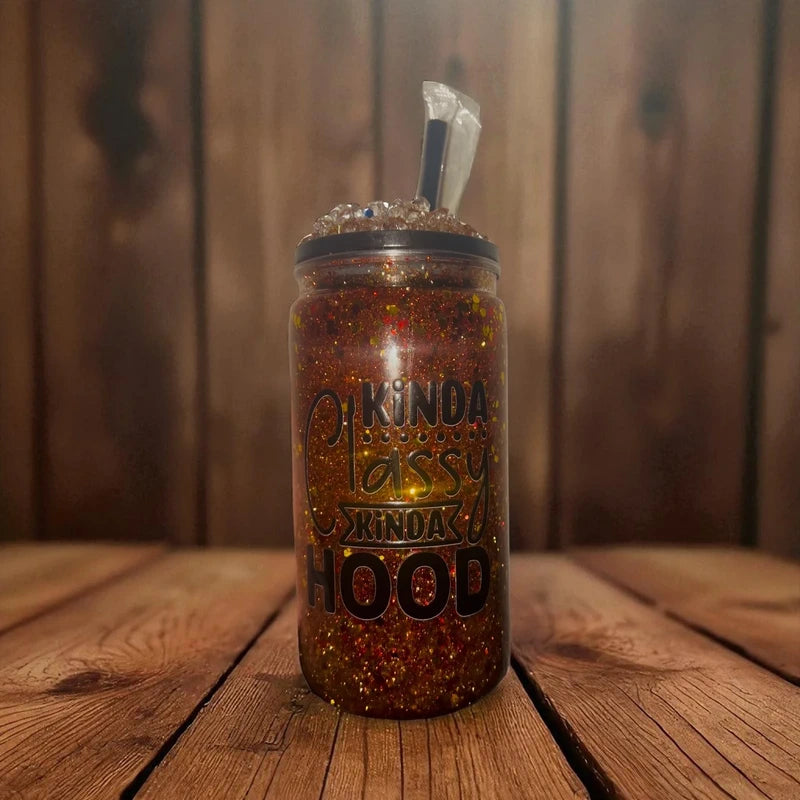Kinda Classy Kinda Hood Snow Globe Cup/Tumbler